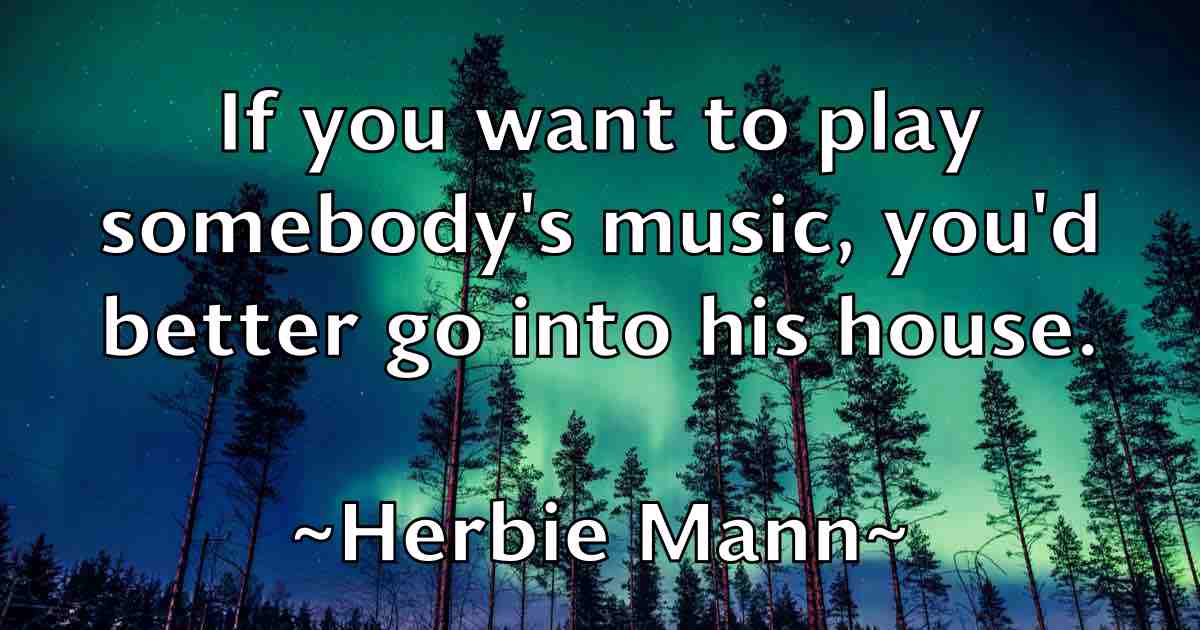 /images/quoteimage/herbie-mann-fb-321615.jpg