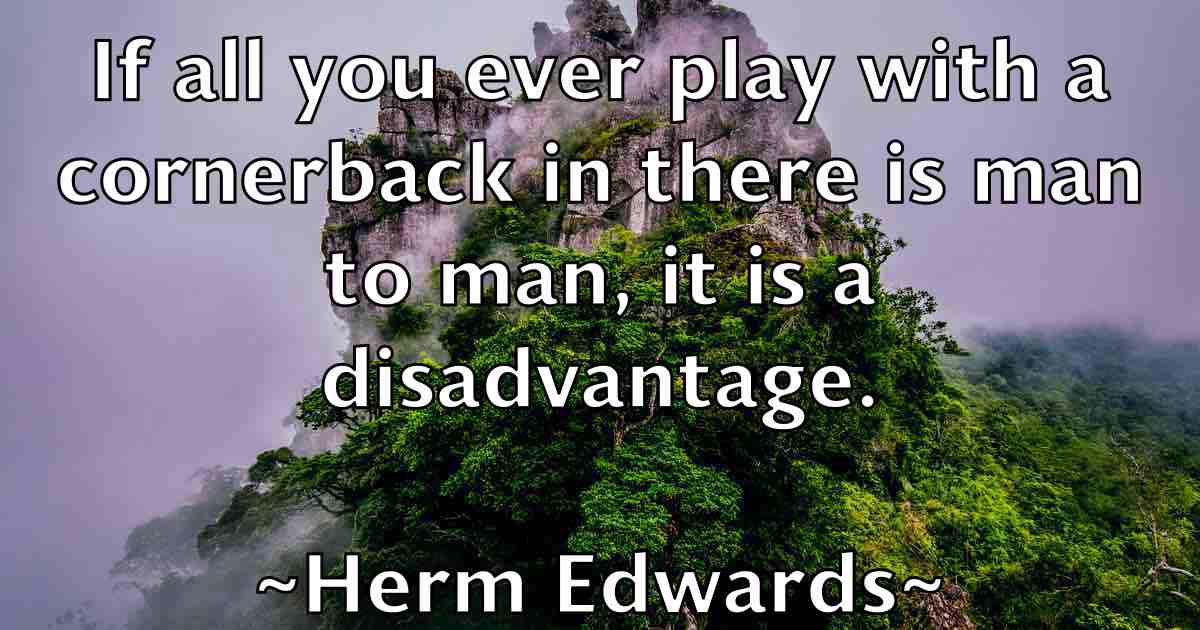 /images/quoteimage/herm-edwards-fb-321642.jpg