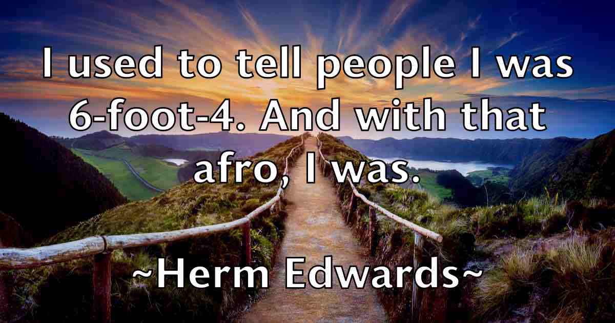 /images/quoteimage/herm-edwards-fb-321667.jpg