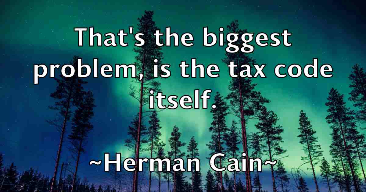 /images/quoteimage/herman-cain-fb-321752.jpg