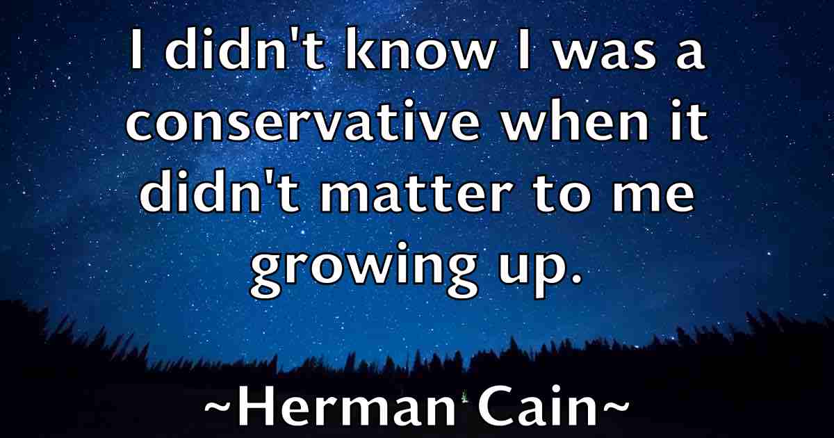 /images/quoteimage/herman-cain-fb-321754.jpg