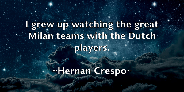/images/quoteimage/hernan-crespo-322069.jpg