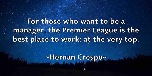 /images/quoteimage/hernan-crespo-322071.jpg