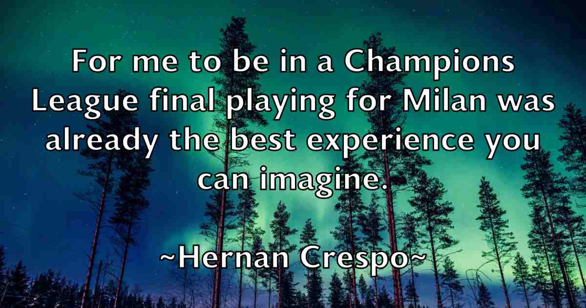 /images/quoteimage/hernan-crespo-fb-322066.jpg