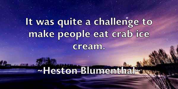 /images/quoteimage/heston-blumenthal-322291.jpg