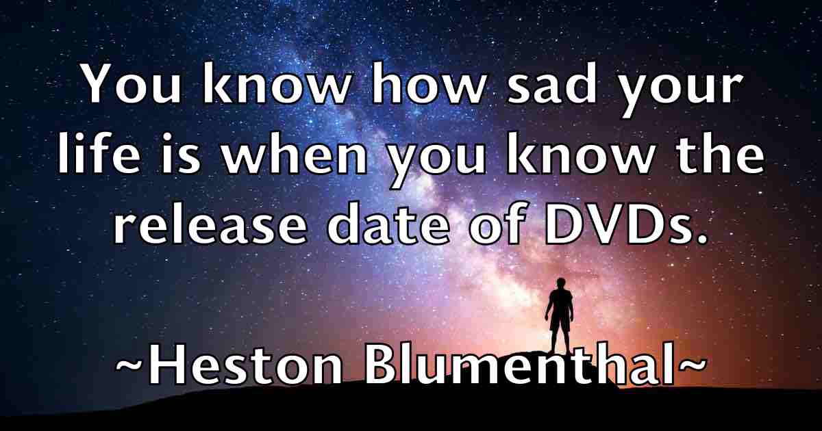 /images/quoteimage/heston-blumenthal-fb-322296.jpg