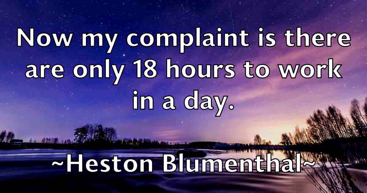 /images/quoteimage/heston-blumenthal-fb-322300.jpg
