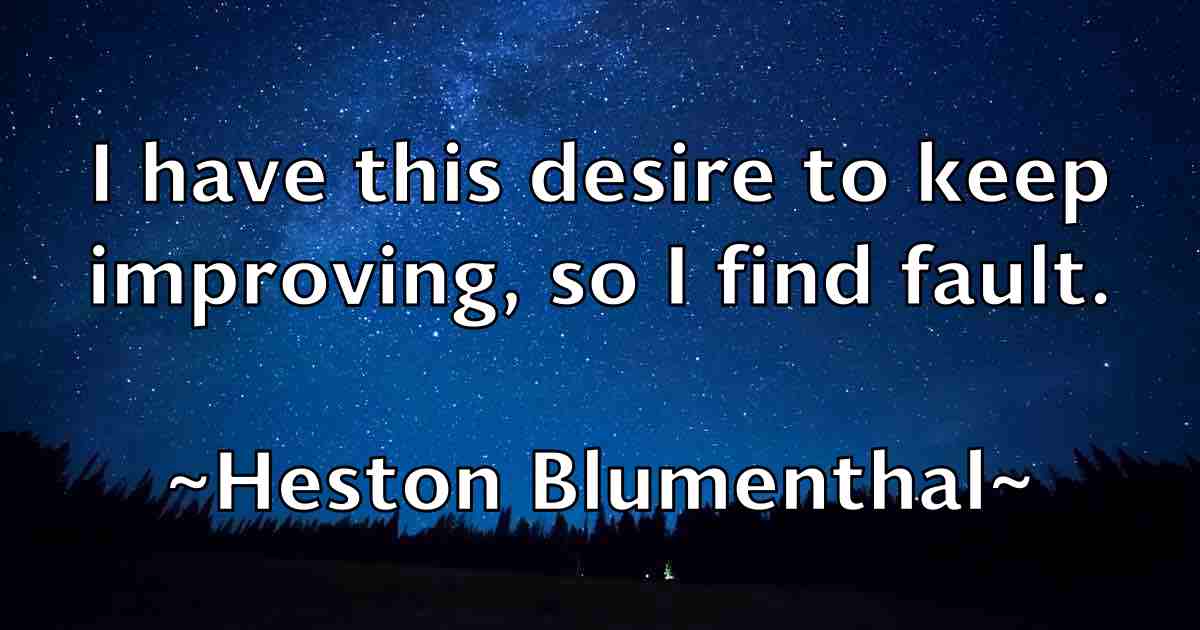 /images/quoteimage/heston-blumenthal-fb-322302.jpg