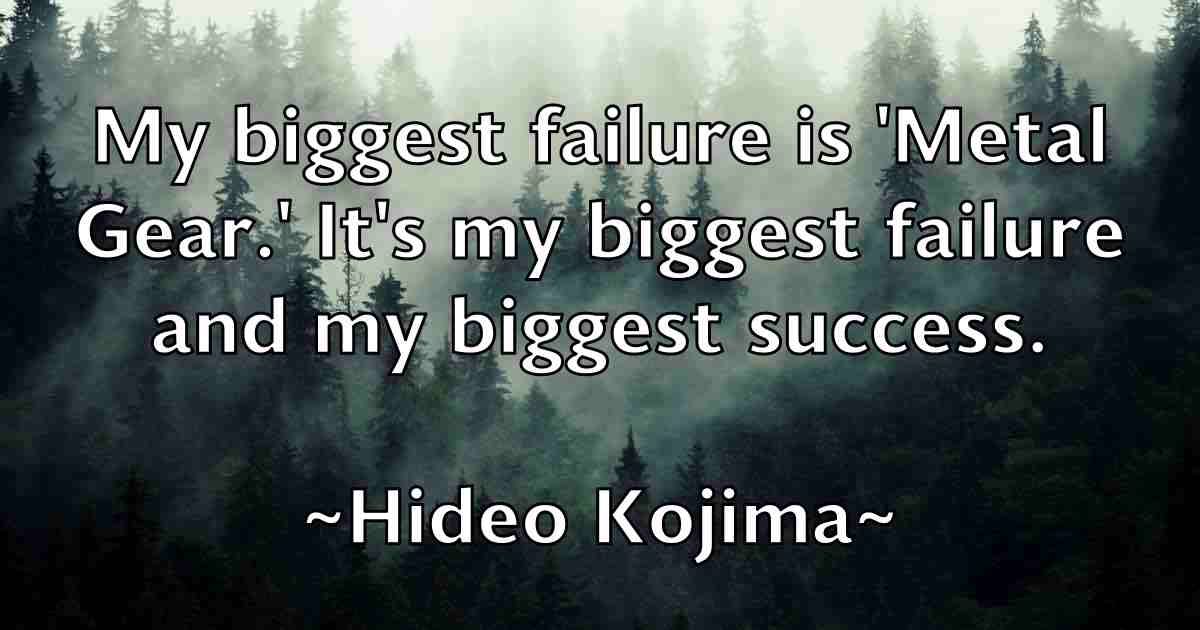 /images/quoteimage/hideo-kojima-fb-322396.jpg