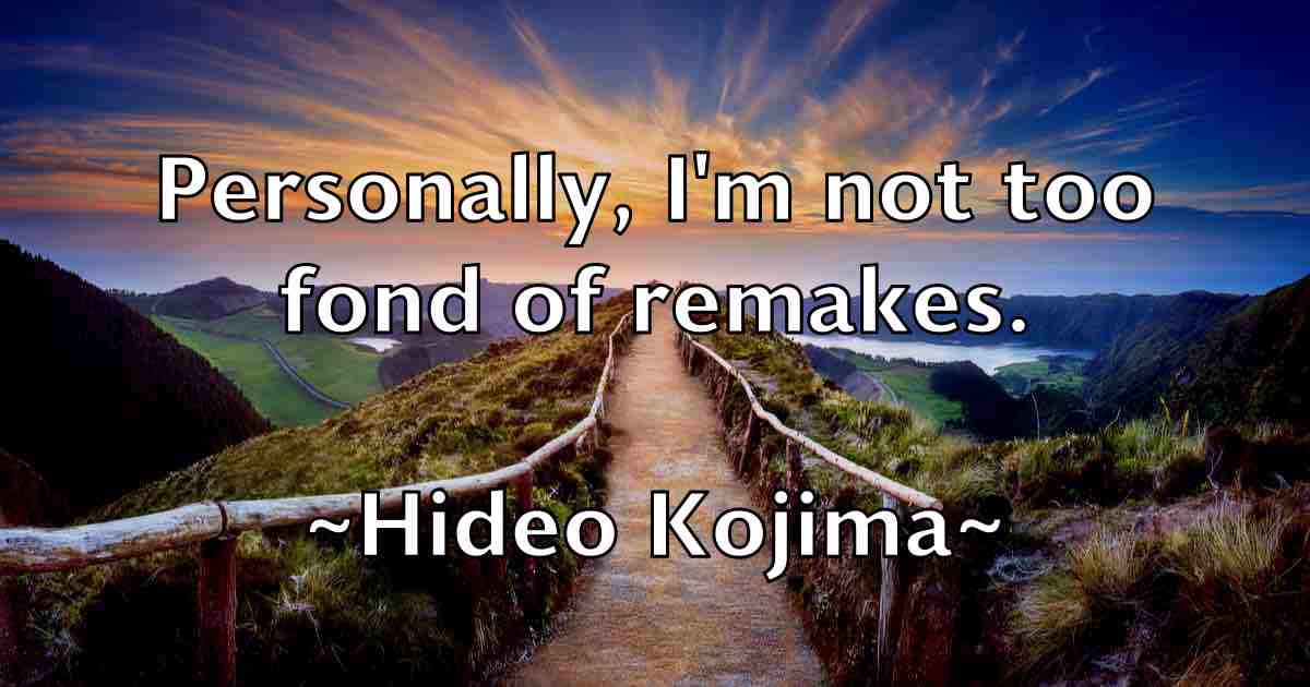/images/quoteimage/hideo-kojima-fb-322430.jpg