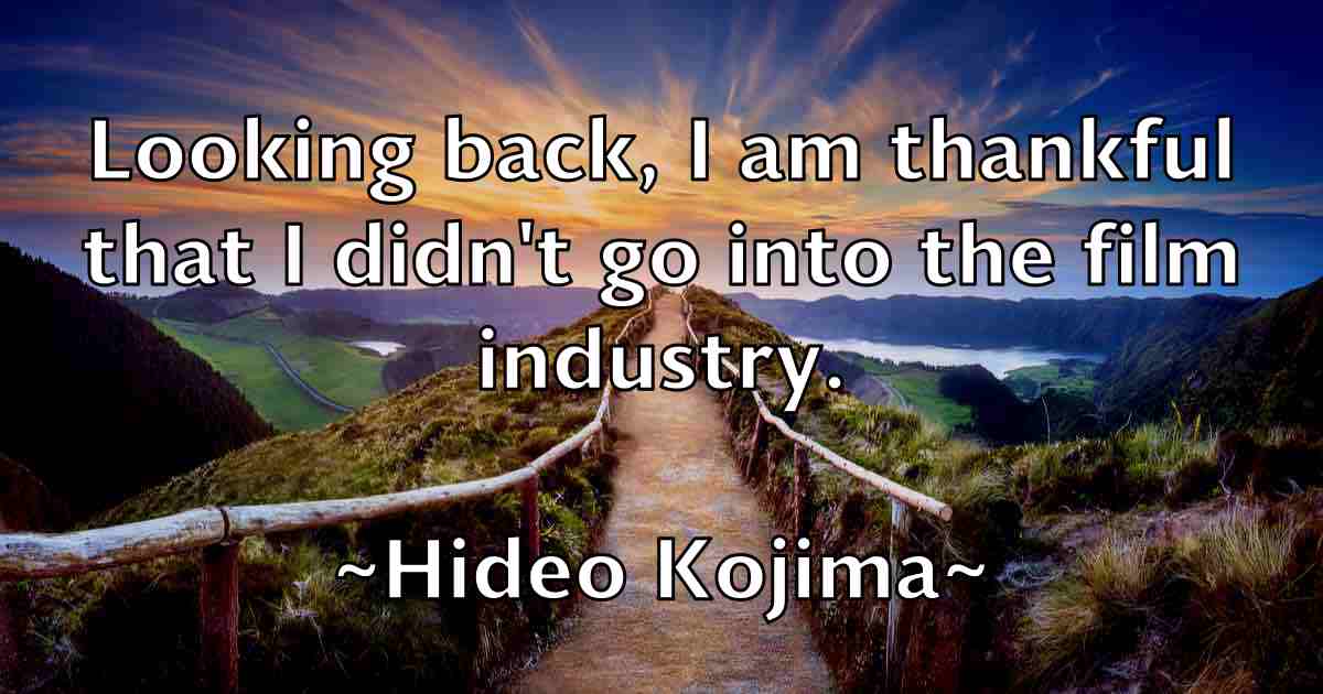 /images/quoteimage/hideo-kojima-fb-322441.jpg