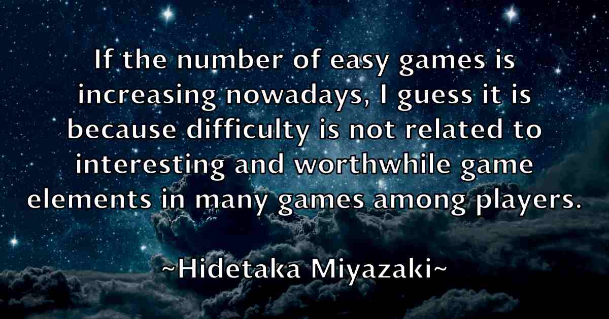 /images/quoteimage/hidetaka-miyazaki-fb-322482.jpg