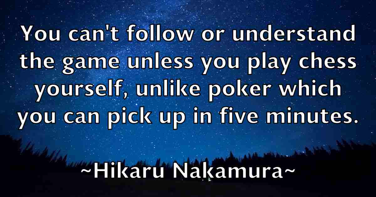/images/quoteimage/hikaru-nakamura-fb-322538.jpg
