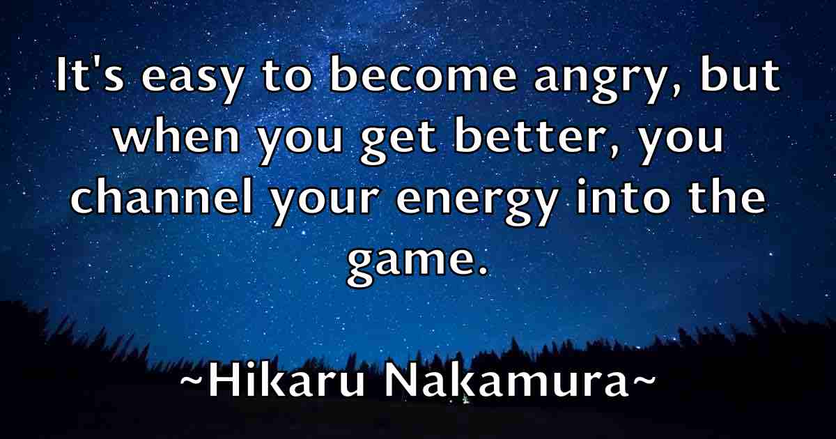 /images/quoteimage/hikaru-nakamura-fb-322558.jpg