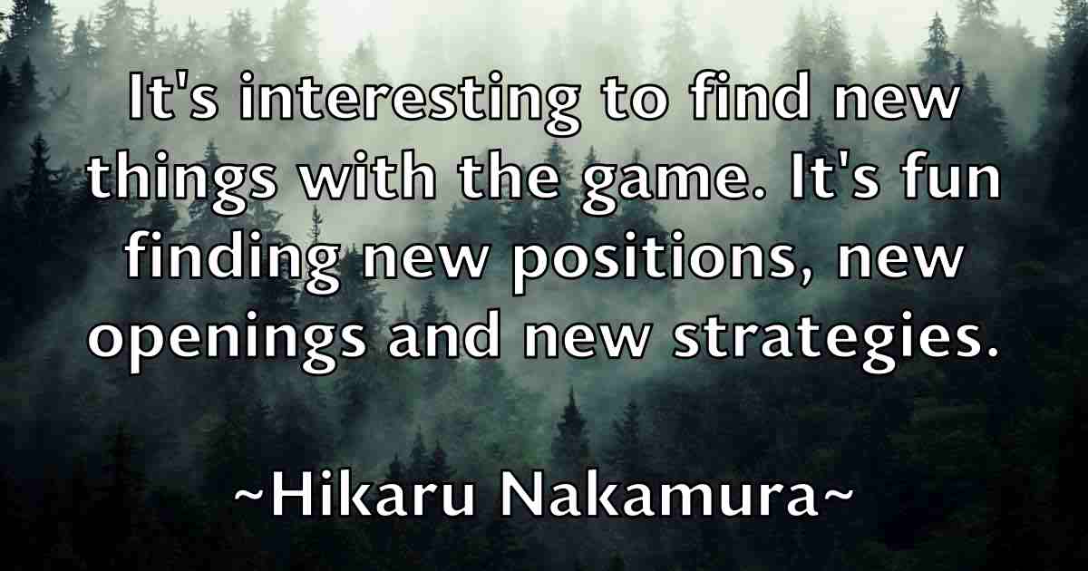 /images/quoteimage/hikaru-nakamura-fb-322577.jpg