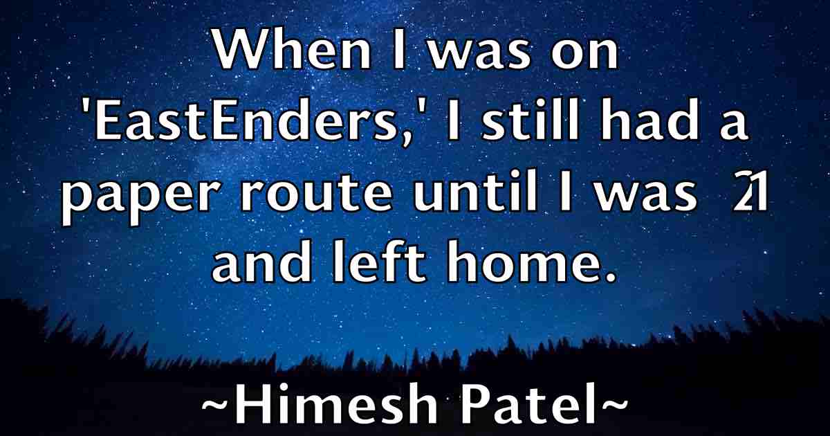 /images/quoteimage/himesh-patel-fb-323807.jpg