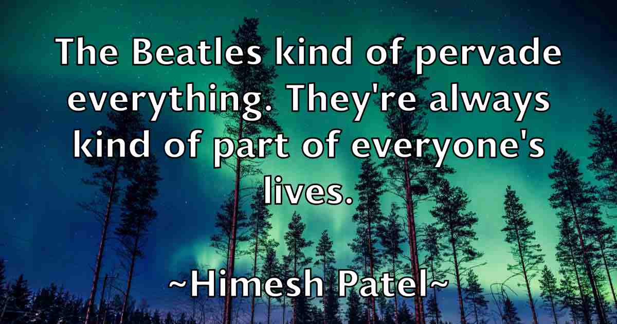 /images/quoteimage/himesh-patel-fb-323809.jpg