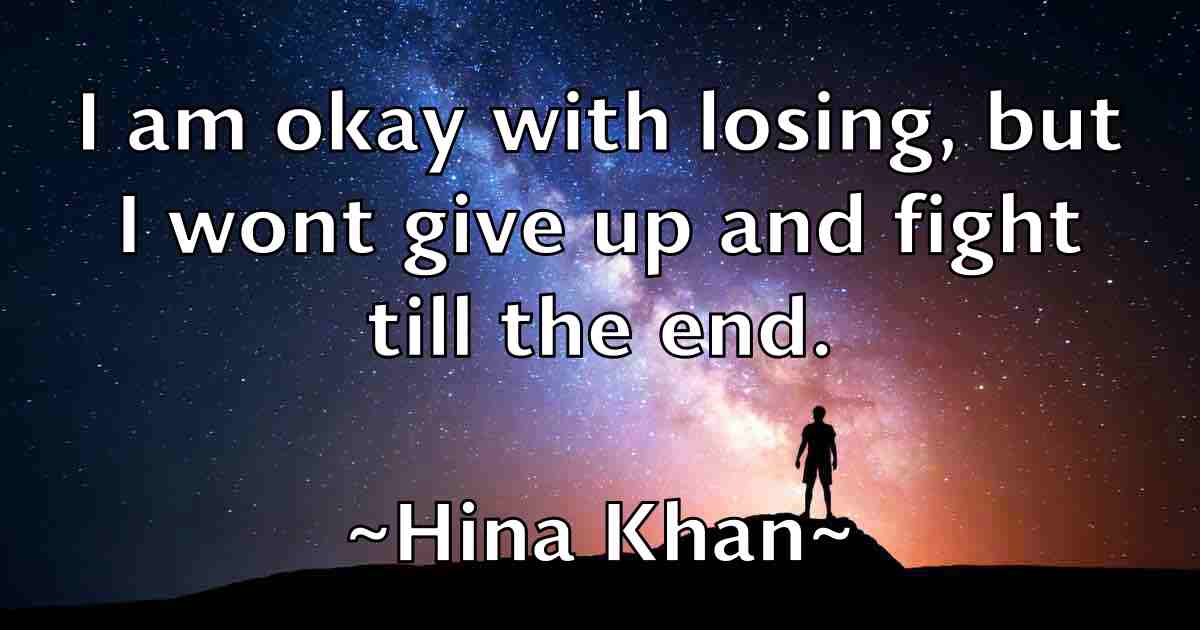 /images/quoteimage/hina-khan-fb-323951.jpg