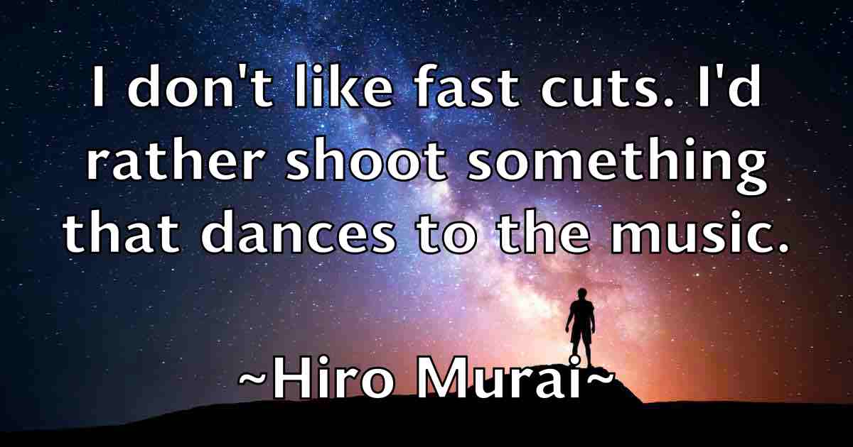 /images/quoteimage/hiro-murai-fb-324062.jpg