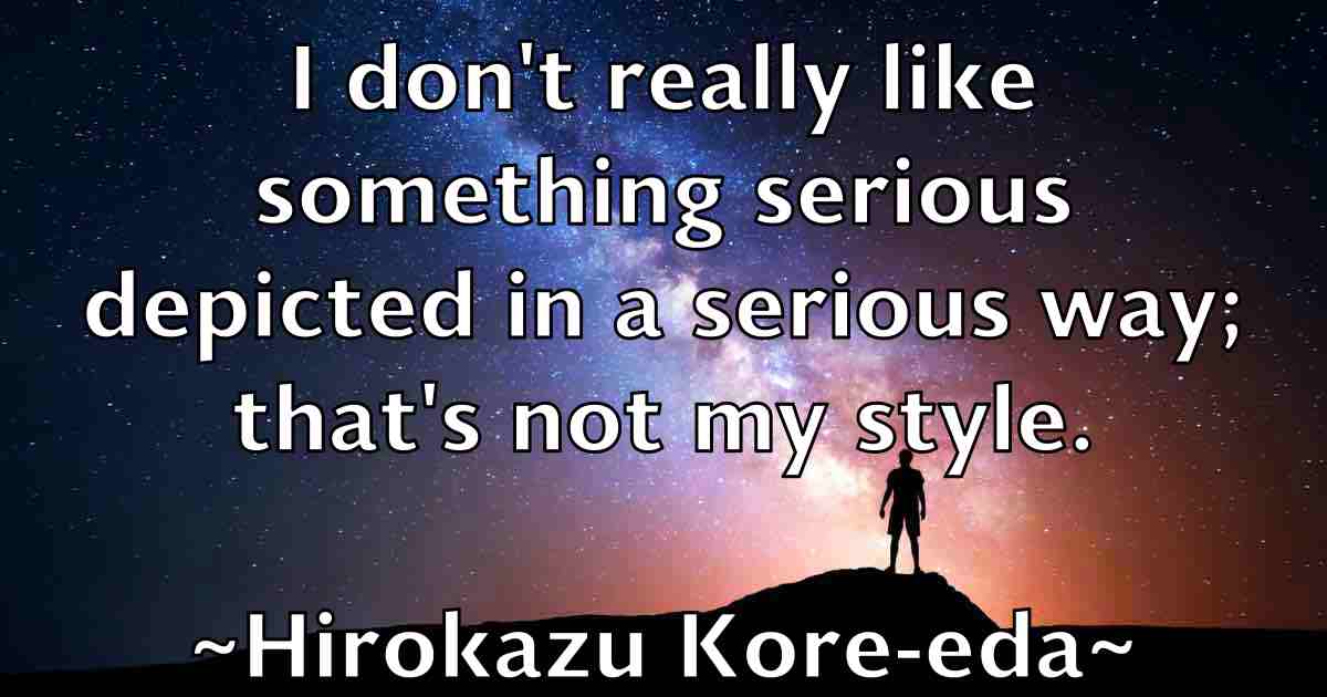 /images/quoteimage/hirokazu-kore-eda-fb-324146.jpg