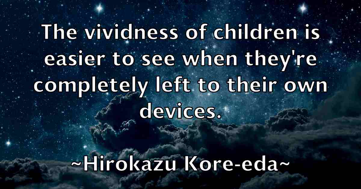 /images/quoteimage/hirokazu-kore-eda-fb-324173.jpg