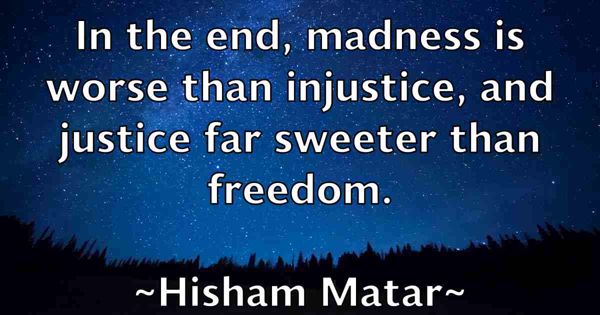 /images/quoteimage/hisham-matar-fb-324253.jpg