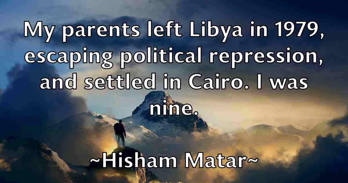 /images/quoteimage/hisham-matar-fb-324267.jpg