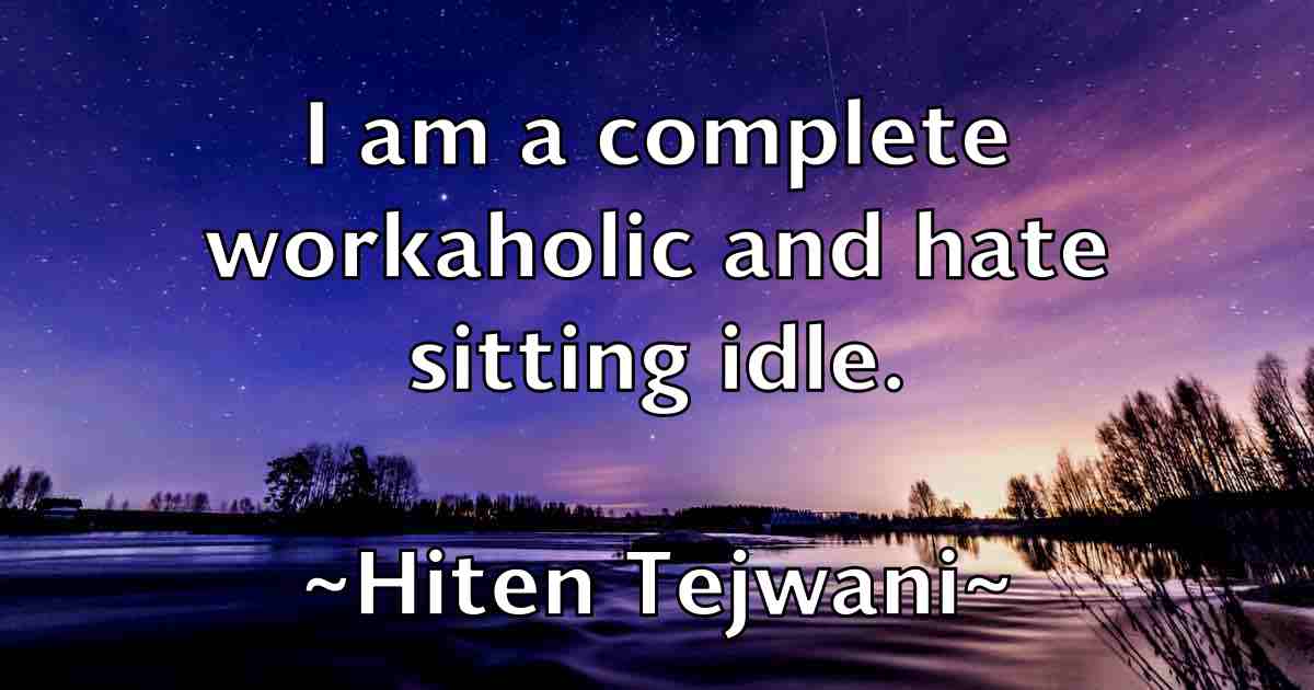 /images/quoteimage/hiten-tejwani-fb-324399.jpg