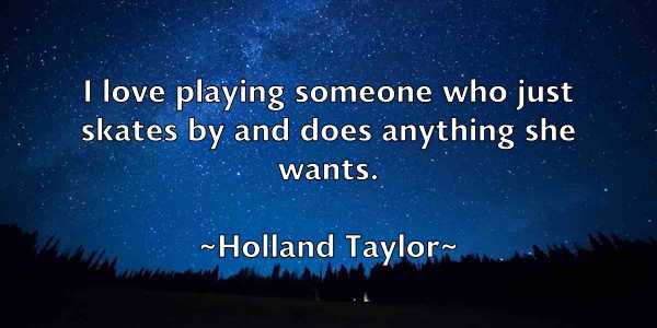 /images/quoteimage/holland-taylor-324564.jpg