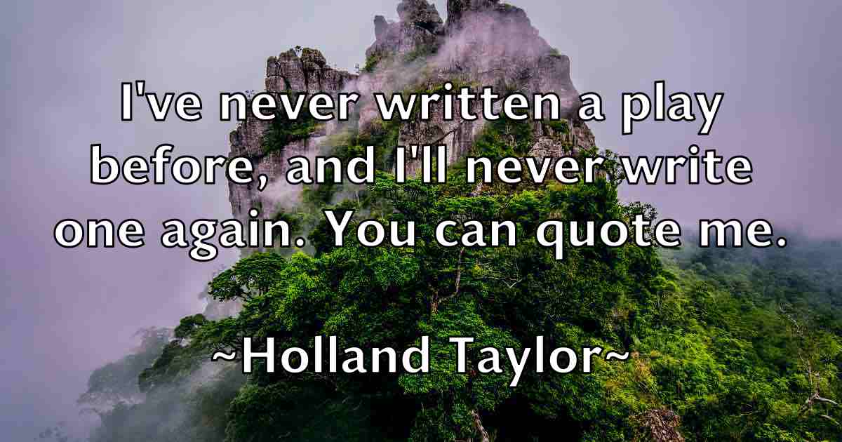 /images/quoteimage/holland-taylor-fb-324560.jpg