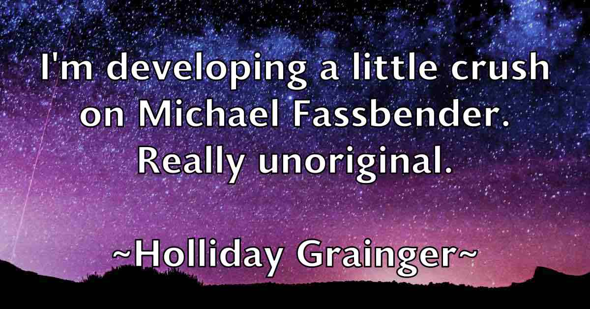/images/quoteimage/holliday-grainger-fb-324571.jpg