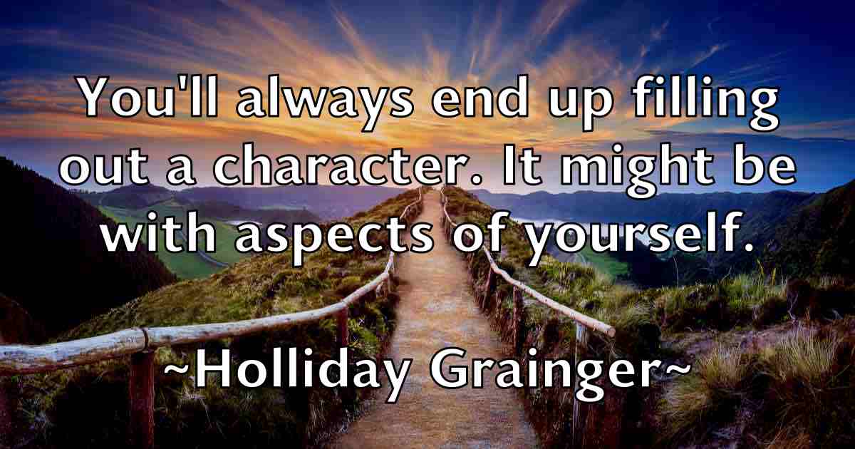 /images/quoteimage/holliday-grainger-fb-324587.jpg