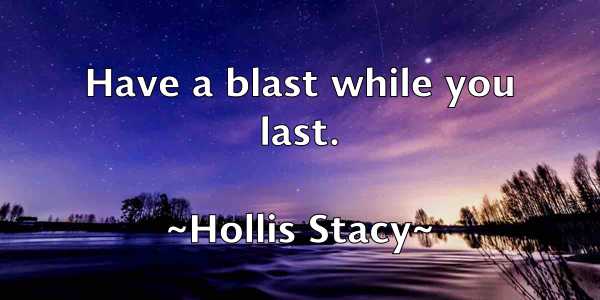 /images/quoteimage/hollis-stacy-324601.jpg