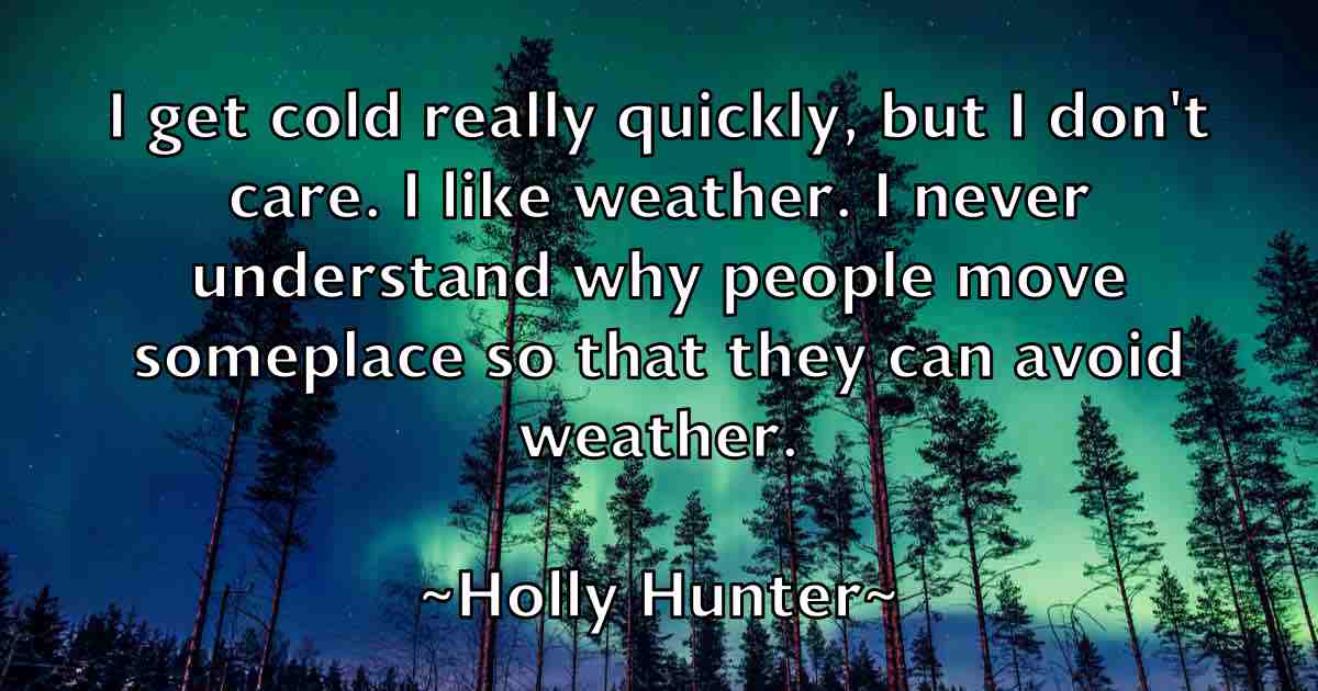 /images/quoteimage/holly-hunter-fb-324726.jpg