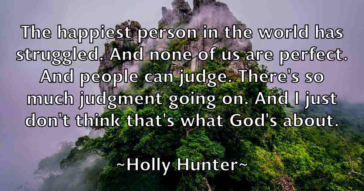 /images/quoteimage/holly-hunter-fb-324743.jpg