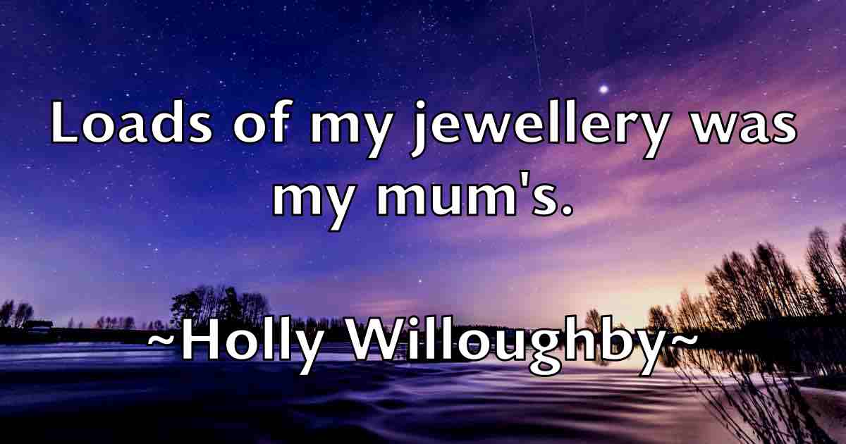 /images/quoteimage/holly-willoughby-fb-325111.jpg