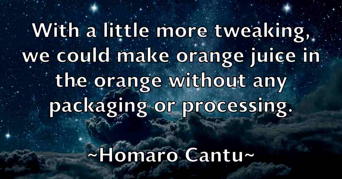 /images/quoteimage/homaro-cantu-fb-325144.jpg