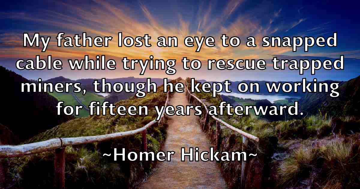 /images/quoteimage/homer-hickam-fb-325232.jpg