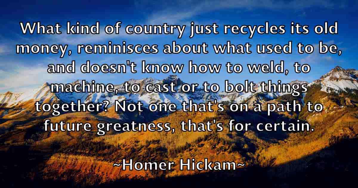 /images/quoteimage/homer-hickam-fb-325238.jpg