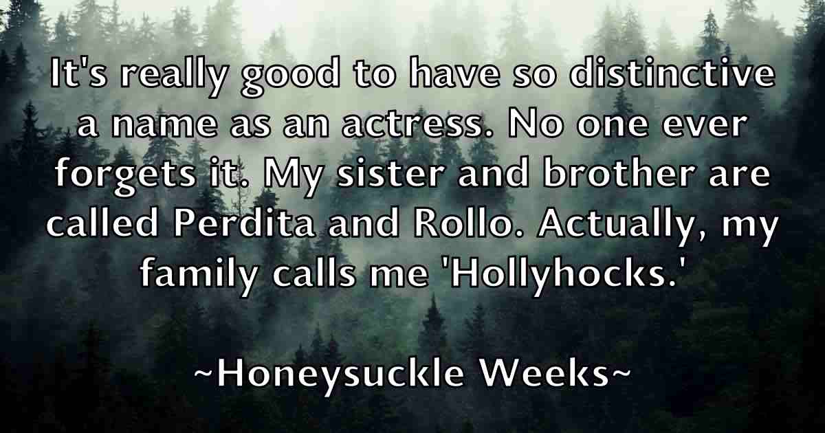 /images/quoteimage/honeysuckle-weeks-fb-325265.jpg