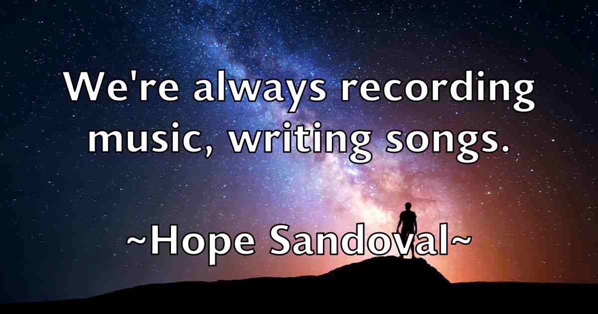 /images/quoteimage/hope-sandoval-fb-325628.jpg