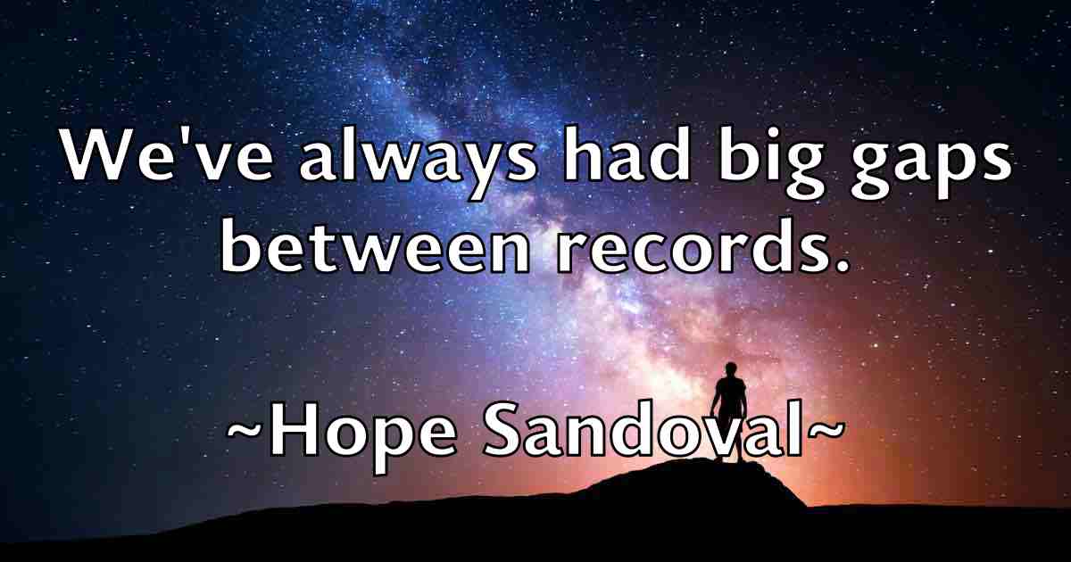 /images/quoteimage/hope-sandoval-fb-325631.jpg
