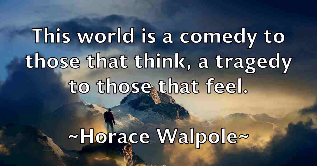 /images/quoteimage/horace-walpole-fb-325938.jpg