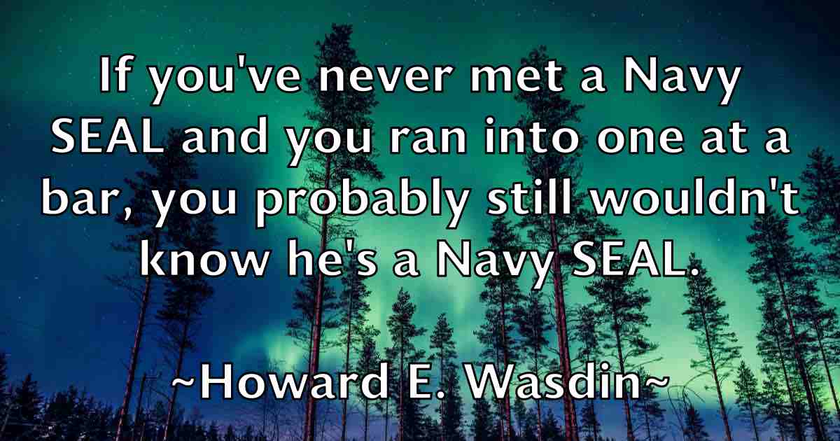 /images/quoteimage/howard-e-wasdin-fb-326298.jpg