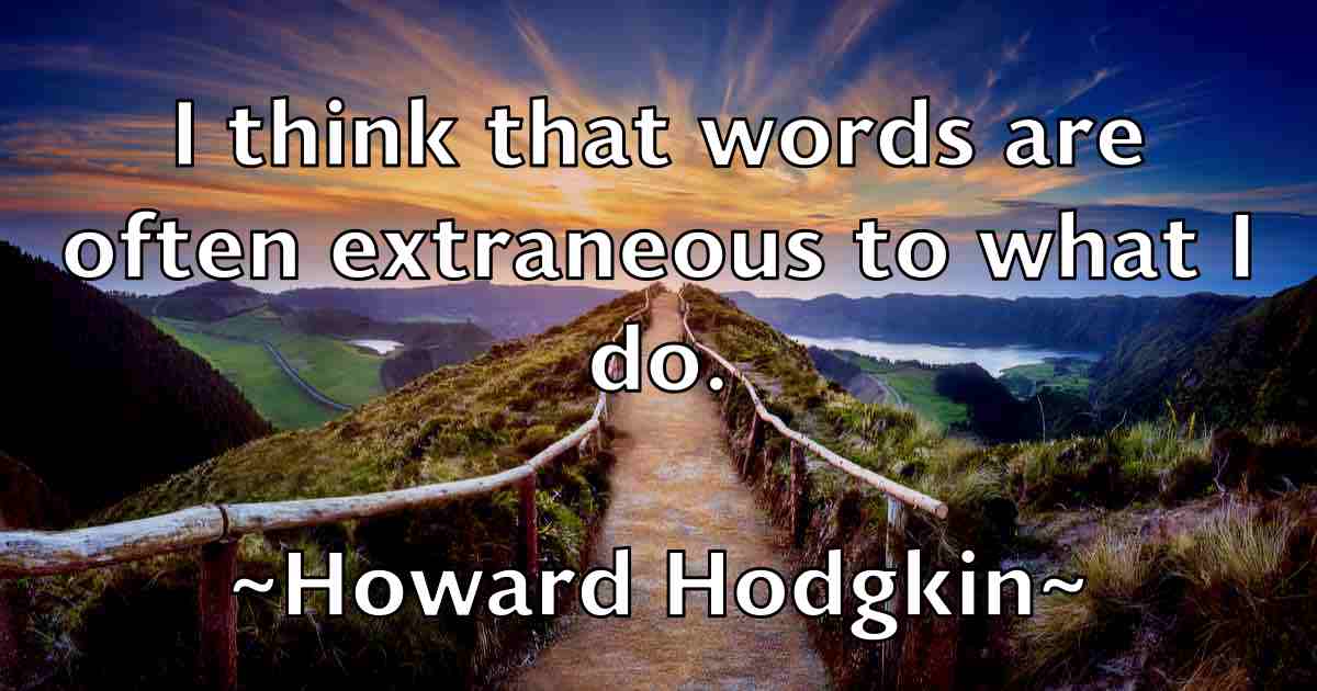 /images/quoteimage/howard-hodgkin-fb-326441.jpg