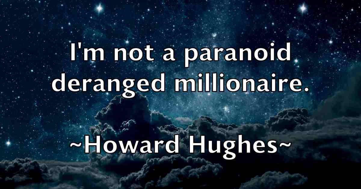 /images/quoteimage/howard-hughes-fb-326469.jpg