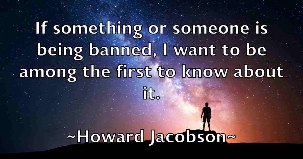 /images/quoteimage/howard-jacobson-fb-326514.jpg