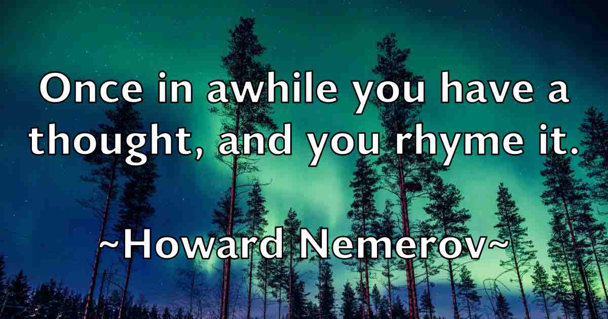 /images/quoteimage/howard-nemerov-fb-326733.jpg