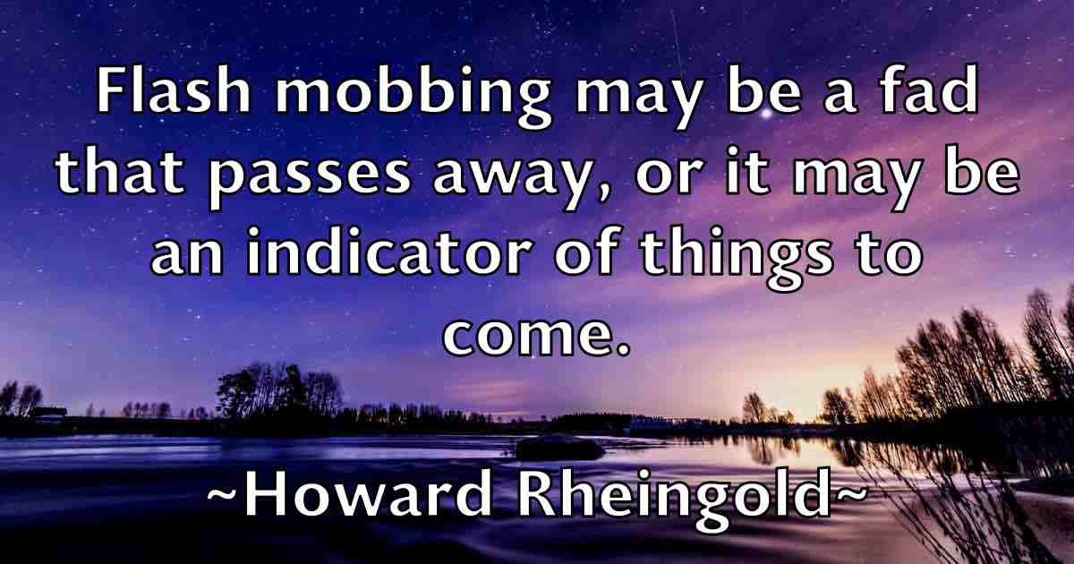 /images/quoteimage/howard-rheingold-fb-326786.jpg