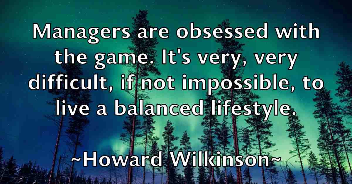 /images/quoteimage/howard-wilkinson-fb-327095.jpg